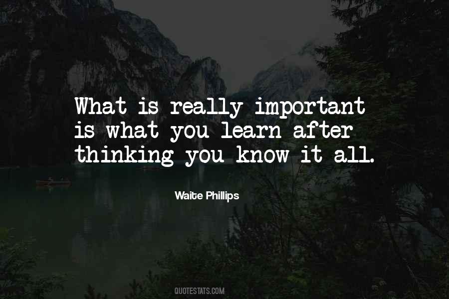 Waite Phillips Quotes #1762179