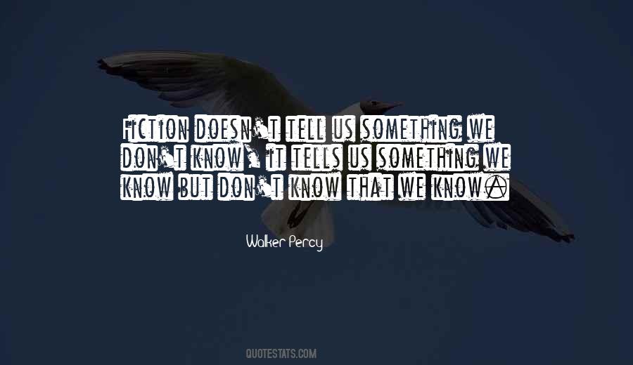 Walker Percy Quotes #1215943