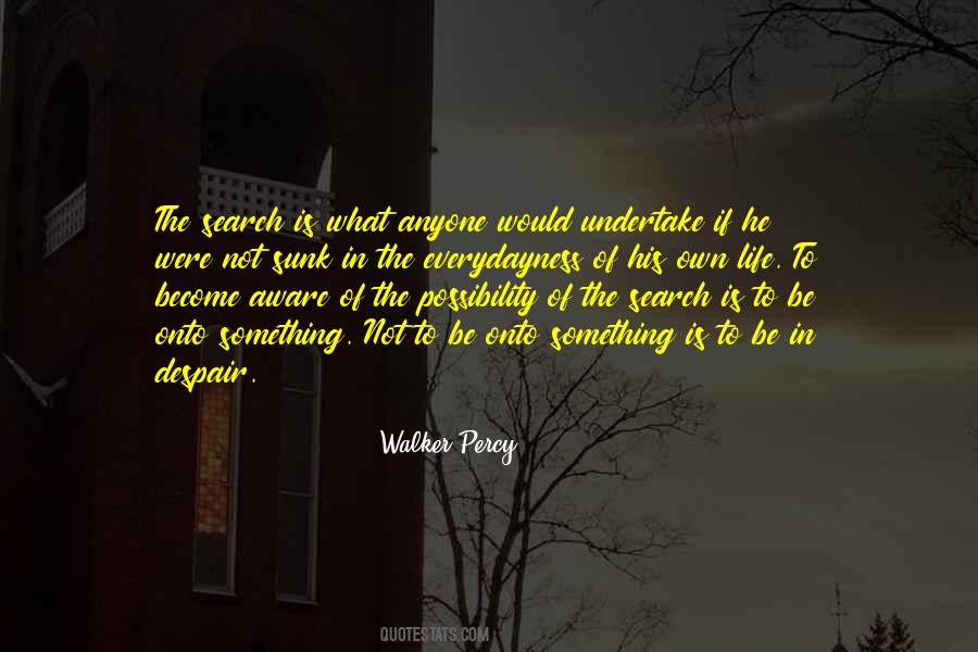 Walker Percy Quotes #875370