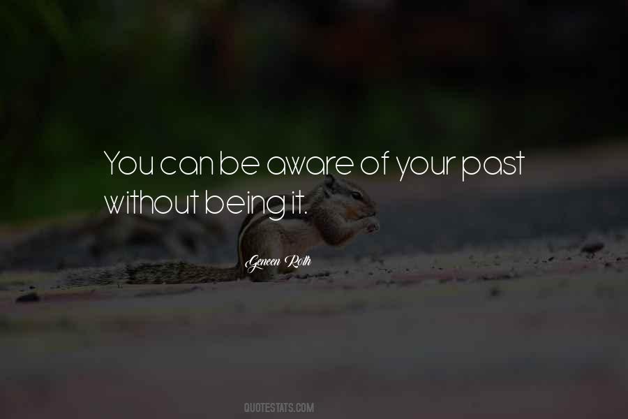 Quotes About Your Past #87332 Quotes About Your Past #87332