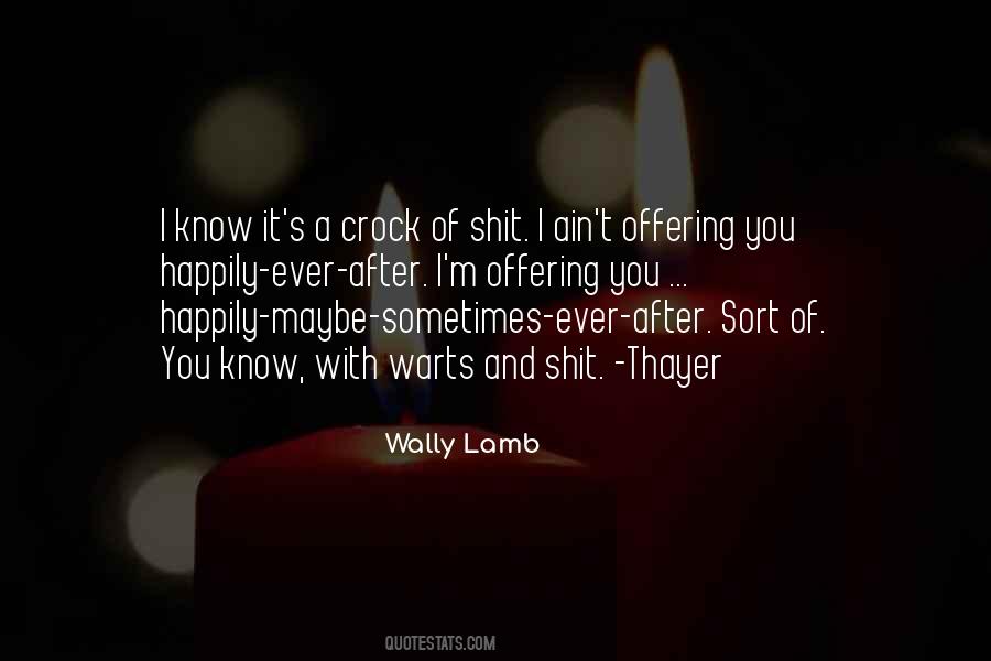 Wally Lamb Quotes #170360