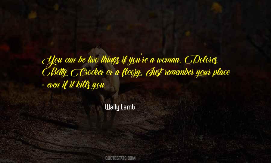 Wally Lamb Quotes #811351