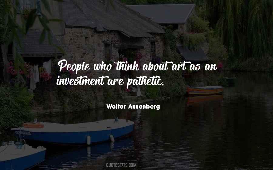 Walter Annenberg Quotes #1579049