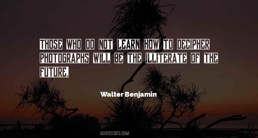 Walter Benjamin Quotes #542810