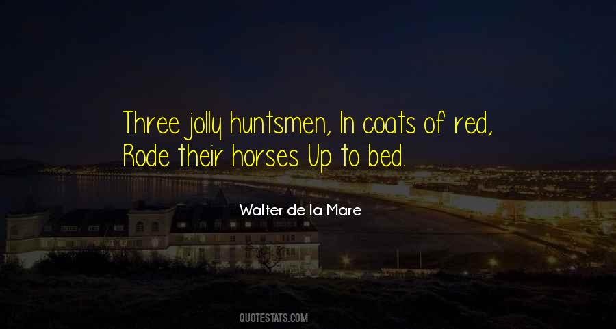 Walter De La Mare Quotes #652605