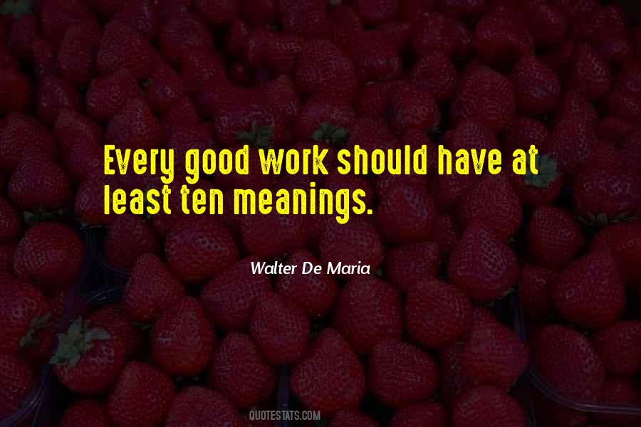 Walter De Maria Quotes #864922