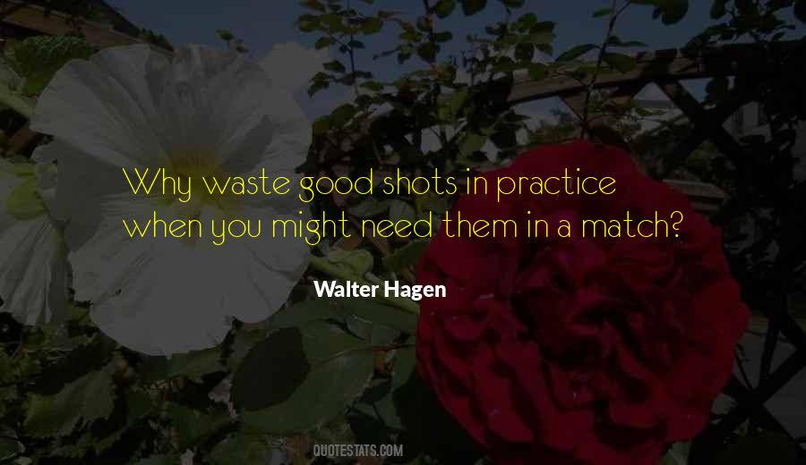 Walter Hagen Quotes #968281