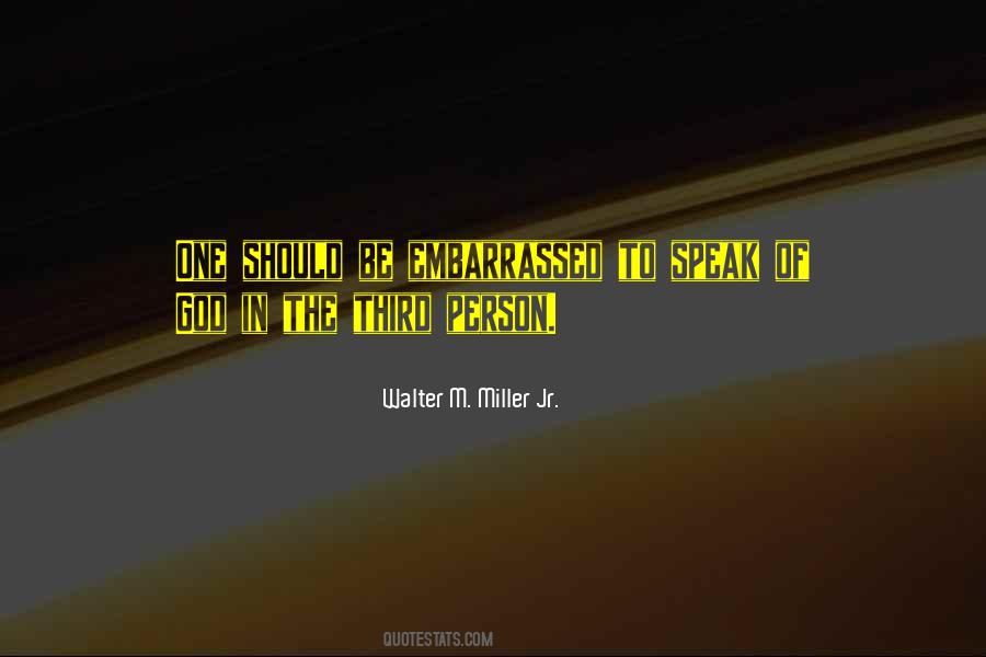 Walter M. Miller Jr. Quotes #403767