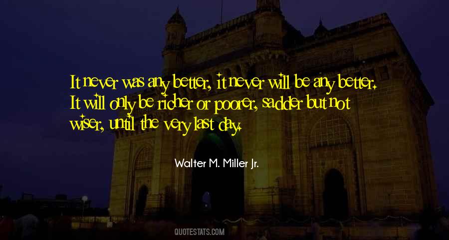 Walter M. Miller Jr. Quotes #525507