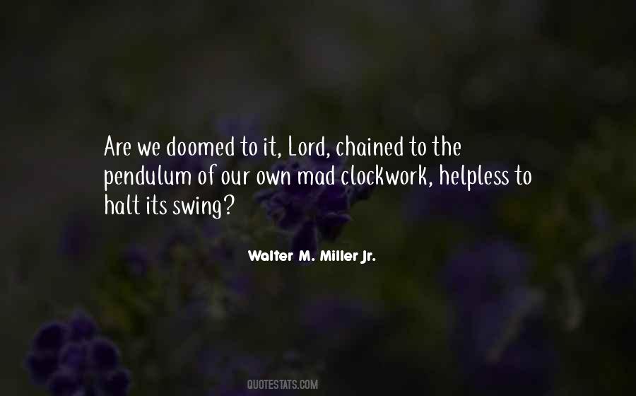 Walter M. Miller Jr. Quotes #5868