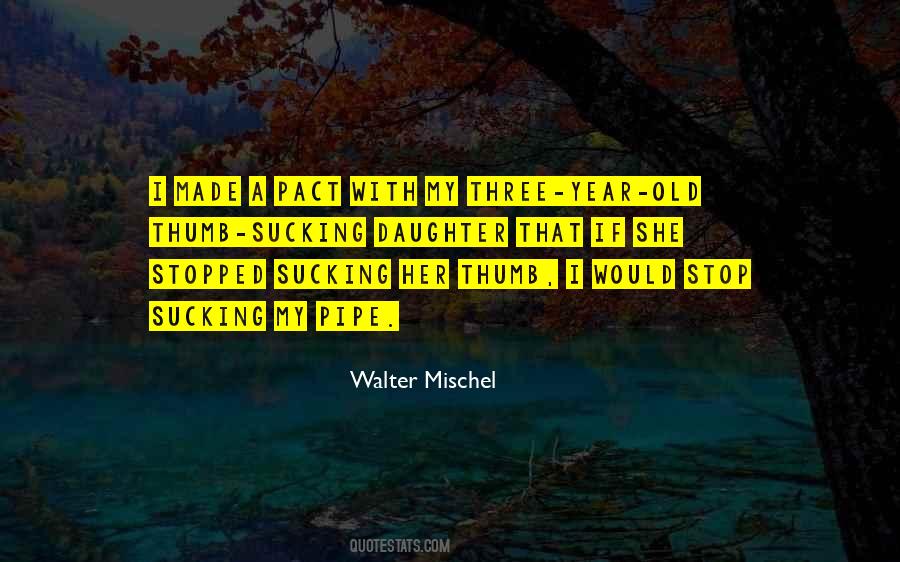 Walter Mischel Quotes #345860