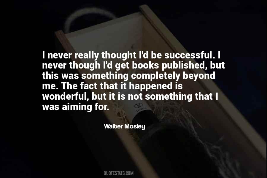 Walter Mosley Quotes #396514