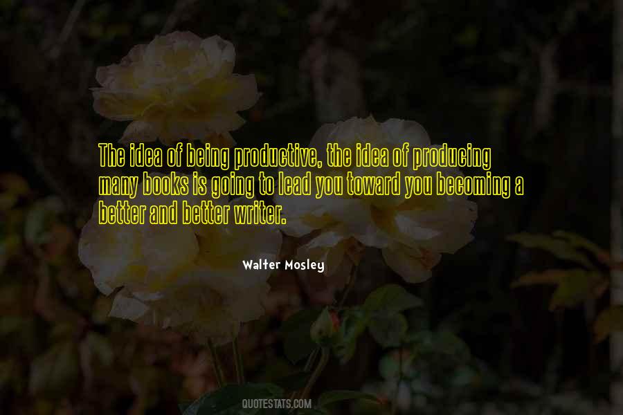 Walter Mosley Quotes #518255