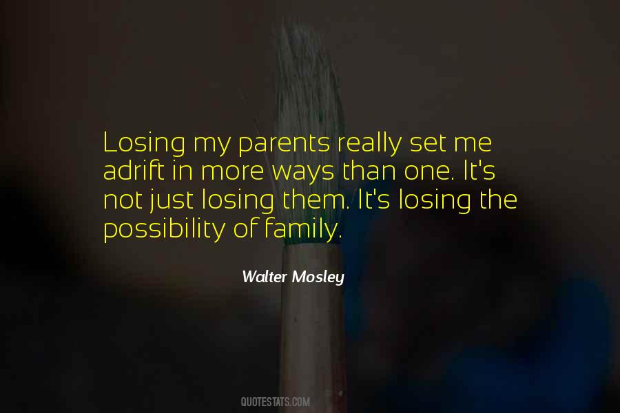 Walter Mosley Quotes #746715