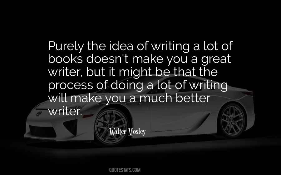 Walter Mosley Quotes #947100