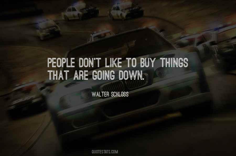 Walter Schloss Quotes #1402241