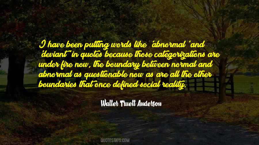 Walter Truett Anderson Quotes #1035103