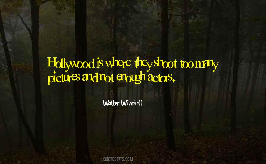 Walter Winchell Quotes #1514967