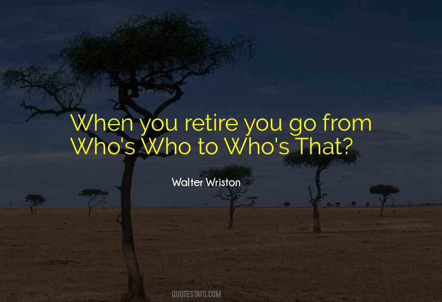 Walter Wriston Quotes #678959