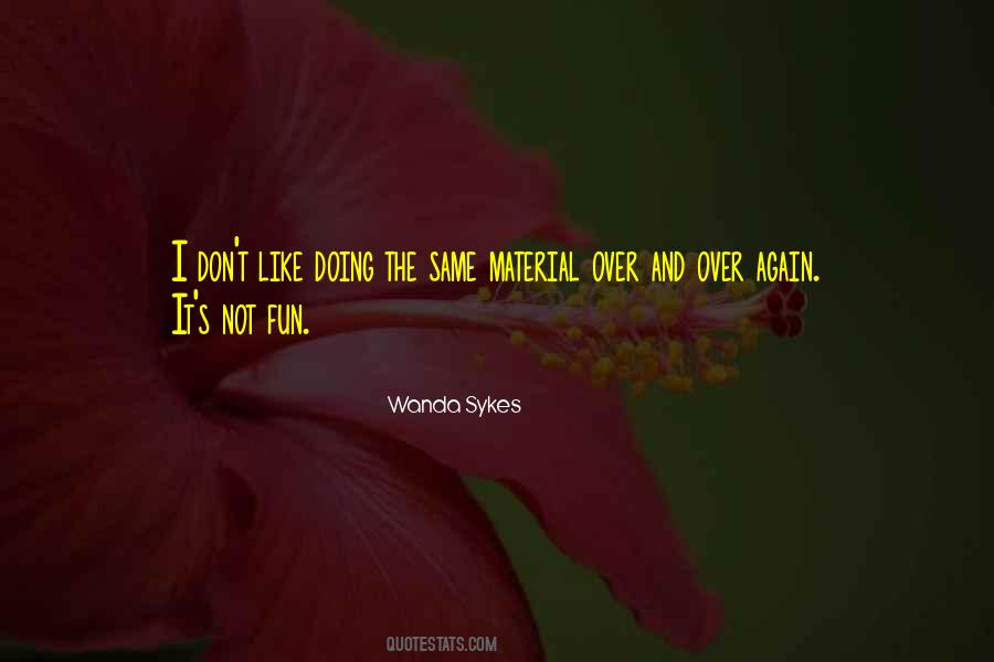 Wanda Sykes Quotes #1278936