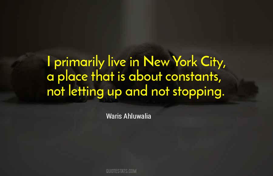 Waris Ahluwalia Quotes #1162972