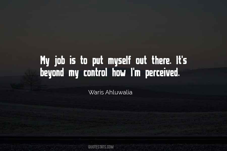 Waris Ahluwalia Quotes #1314027