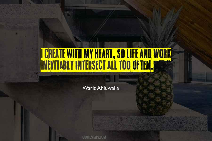 Waris Ahluwalia Quotes #1447634