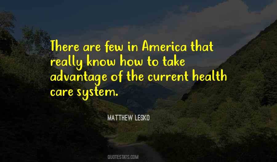 Quotes About Health Care System #1854797