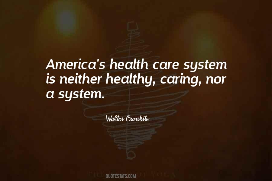 Quotes About Health Care System #248714