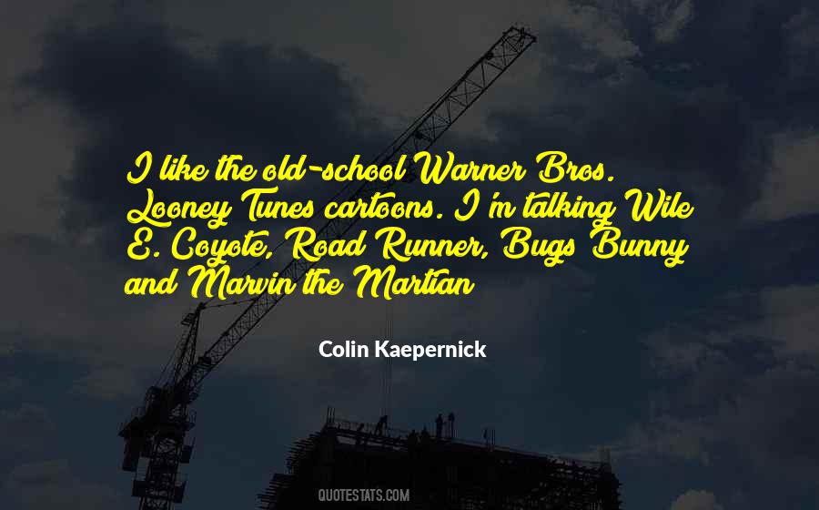 Warner Bros Quotes #1172462