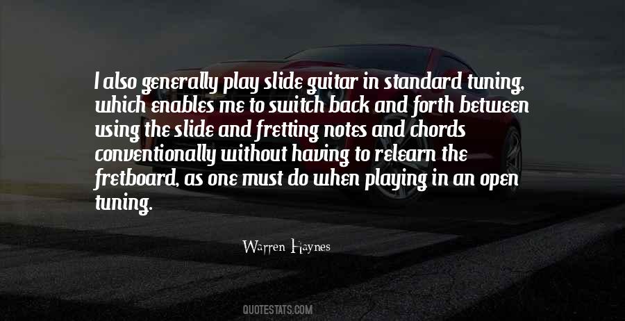 Warren Haynes Quotes #1371015