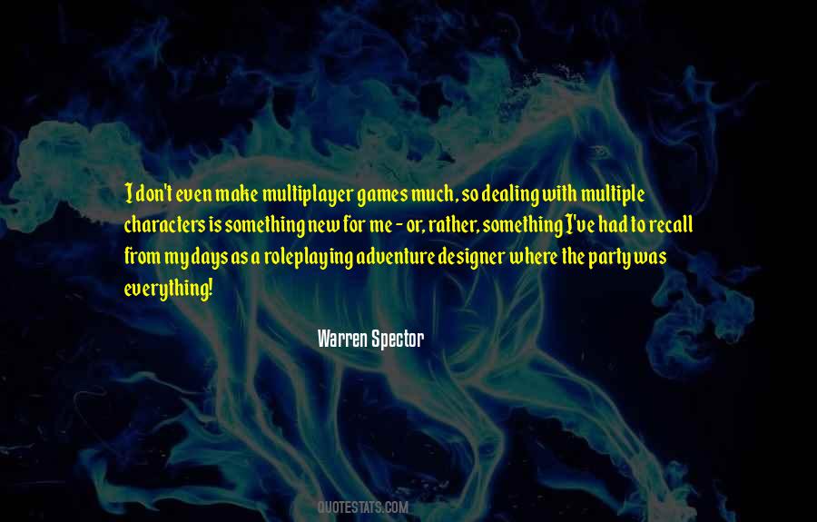 Warren Spector Quotes #1614640