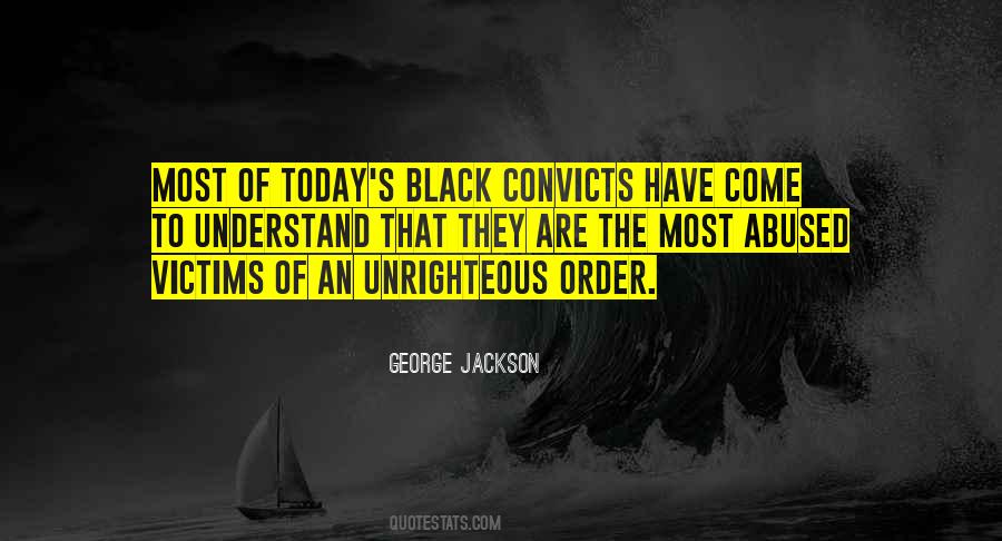 Quotes About Convicts #1527893