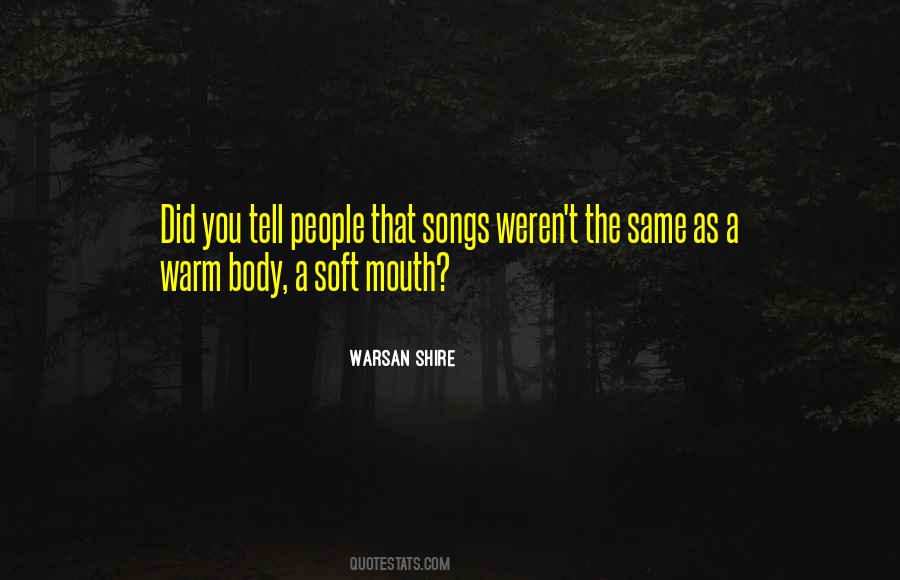 Warsan Shire Quotes #1015178