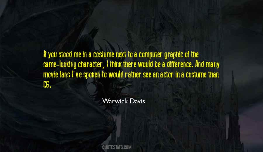 Warwick Davis Quotes #1133529