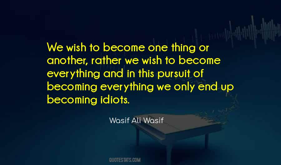 Wasif Ali Wasif Quotes #685607