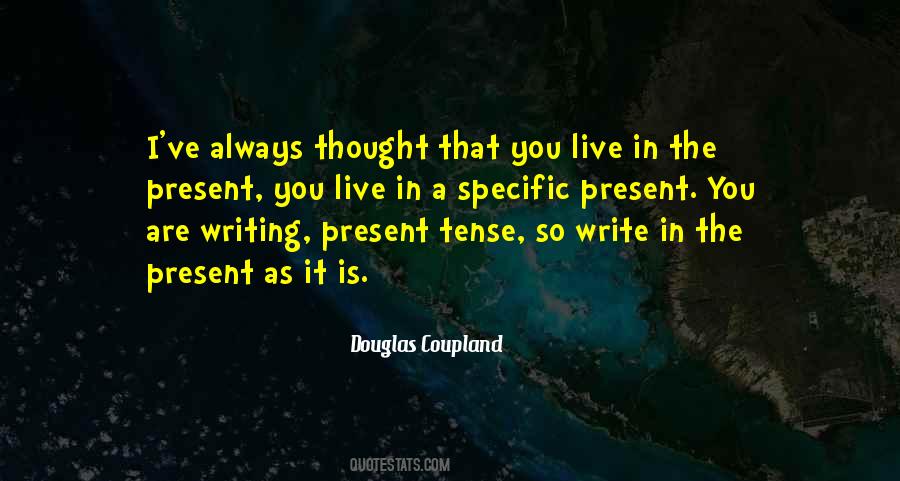 Quotes About Present Tense #624504