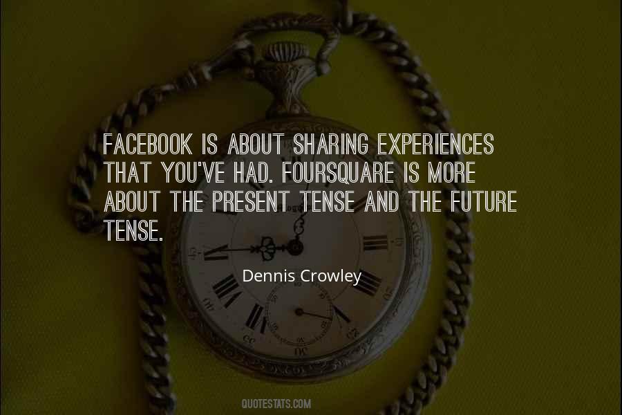 Quotes About Present Tense #641567