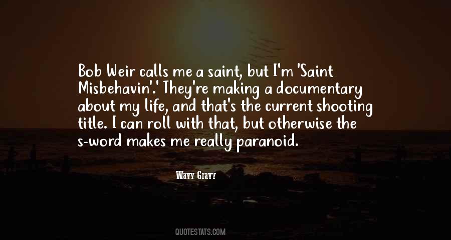 Wavy Gravy Quotes #1530695