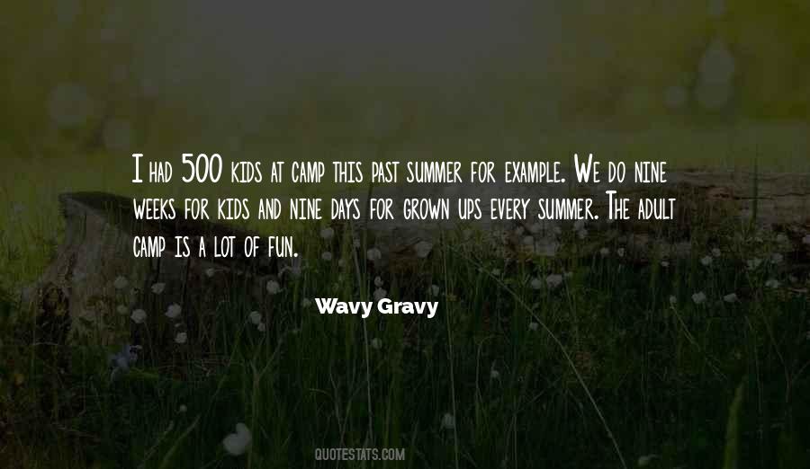 Wavy Gravy Quotes #1612895