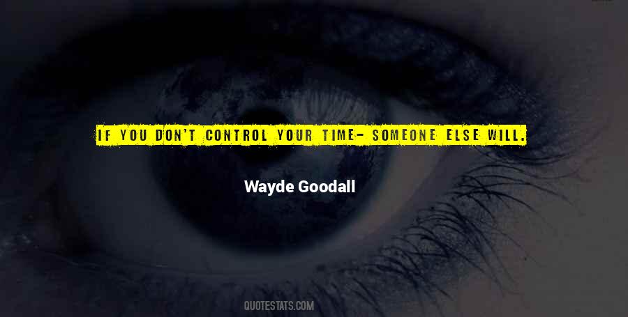 Wayde Goodall Quotes #416823