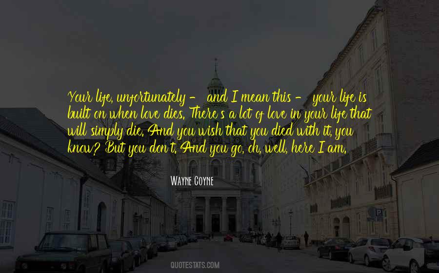 Wayne Coyne Quotes #101415