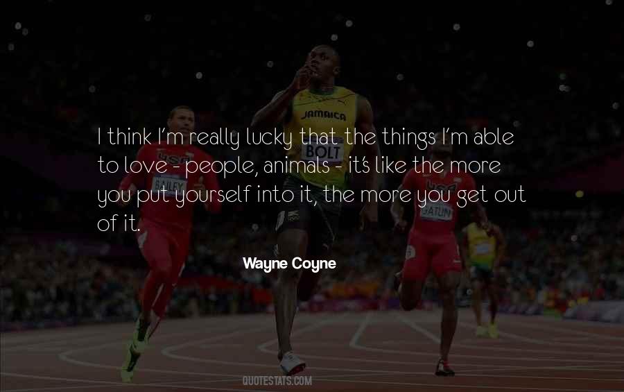 Wayne Coyne Quotes #1744598