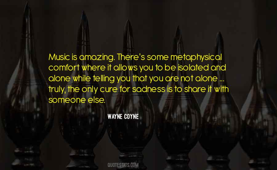 Wayne Coyne Quotes #408101