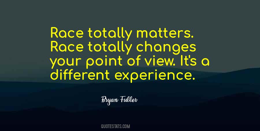 Quotes About A Different View #610873