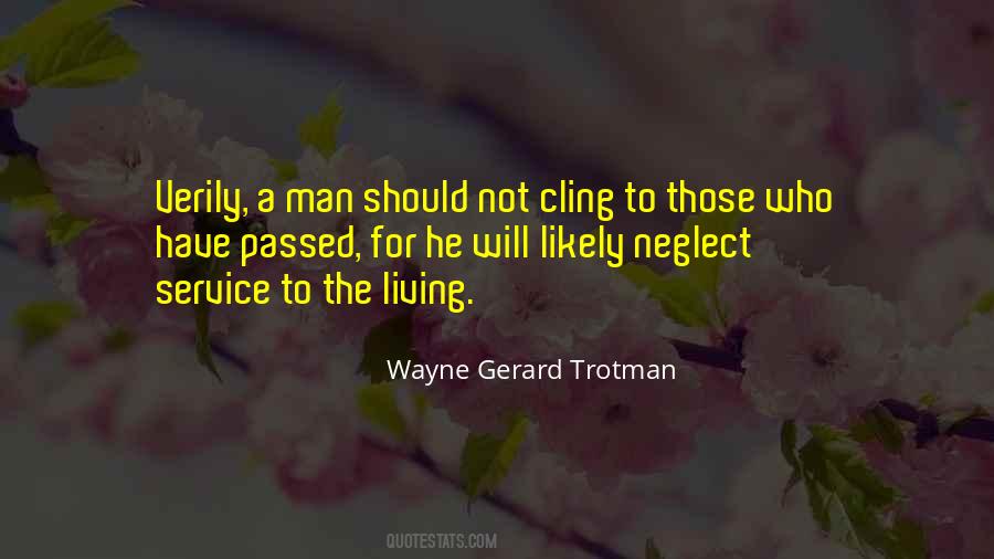 Wayne Gerard Trotman Quotes #129881