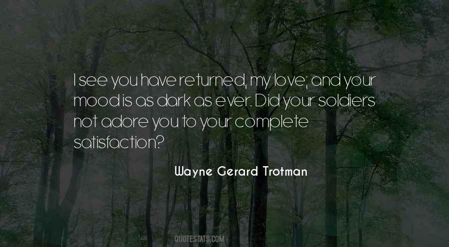 Wayne Gerard Trotman Quotes #469286