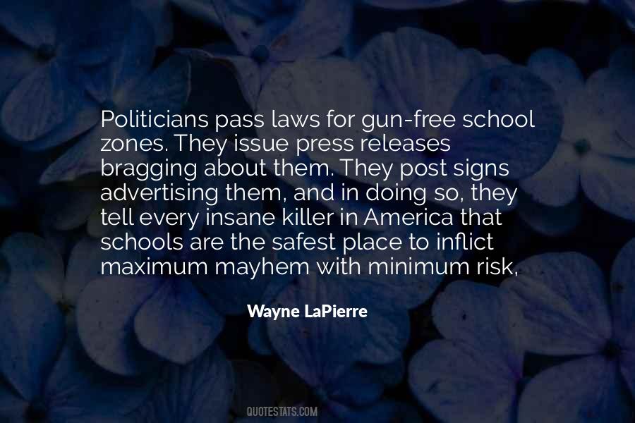 Wayne Lapierre Quotes #1461420