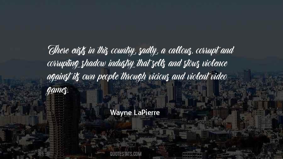 Wayne Lapierre Quotes #1771232