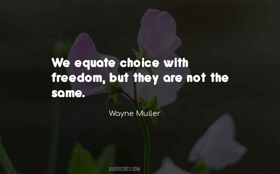 Wayne Muller Quotes #1864550